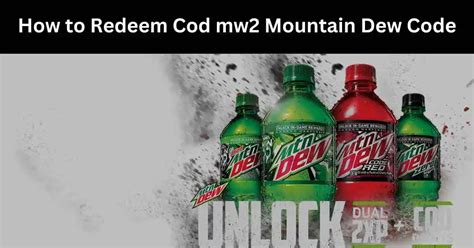 mountain dew code redemption|Mountain Dew In.